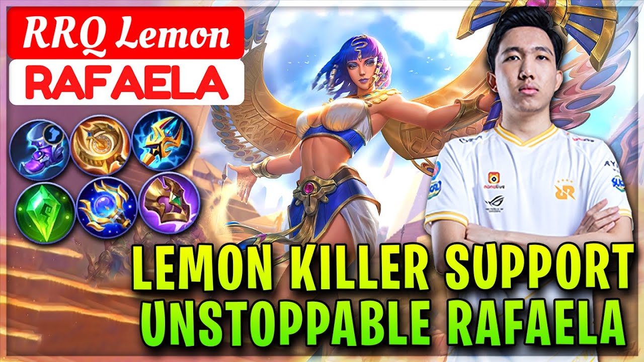 Lemon Killer Support, Unstoppable Rafaela [ RRQ Lemon Rafaela ...