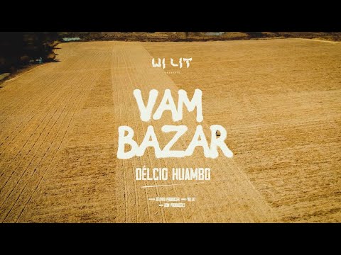 Délcio Huambo - Vambazar (Vídeo Oficial)