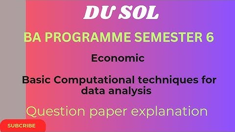 Economic Basic Computational Techniques For Data Analysis BA programme semester 6 Question paper 📜🔥🔥