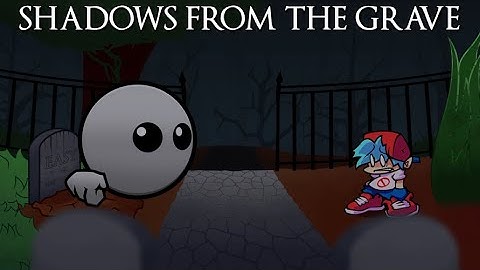 [FNF] SHADOWS FROM THE GRAVE
