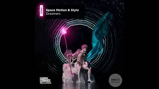 Space Motion & Stylo _ Dreamers (Original Mix) Resimi