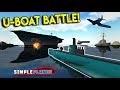 U-BOAT DESTROYS AIRCRAFT CARRIER! - Simple Planes Creations Gameplay - EP 6