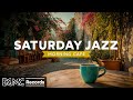 SATURDAY JAZZ рџЊє Mediterranean Morning Cafe Leisurely Jazz Coastal Bossa Nova For Slow Living SATURDAY JAZZ рџЊє Mediterranean Morning Cafe Leisurely Jazz Coastal Bossa Nova For Slow Living