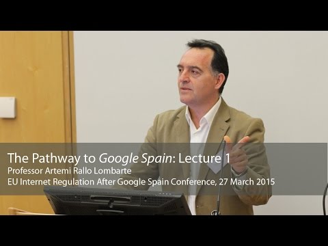 The Pathway to Google Spain: Artemi Lombarte