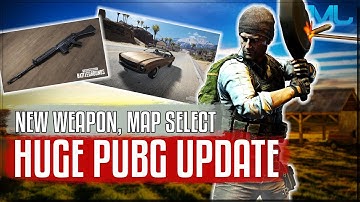 HUGE PUBG Update (New Weapon, New Vehicle, Map Select & More) - PlayerUnknown