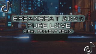 DJ BARAT BREAKBEAT || PURE LOVE ( Aipal project REMIX )