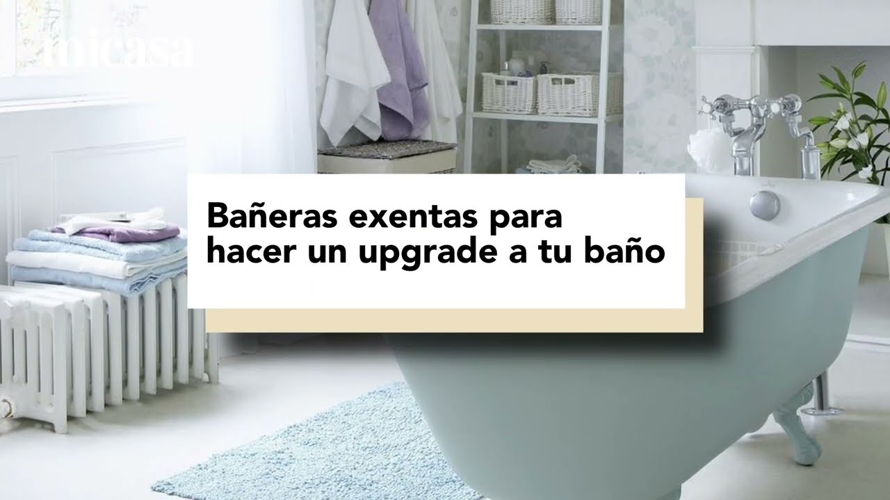 Bañeras exentas bonitas y originales | DecoraciónTV