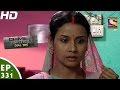 Crime Patrol Dial 100 - क्राइम पेट्रोल - Sasaula Murder Case -Episode 331 - 14th December, 2016