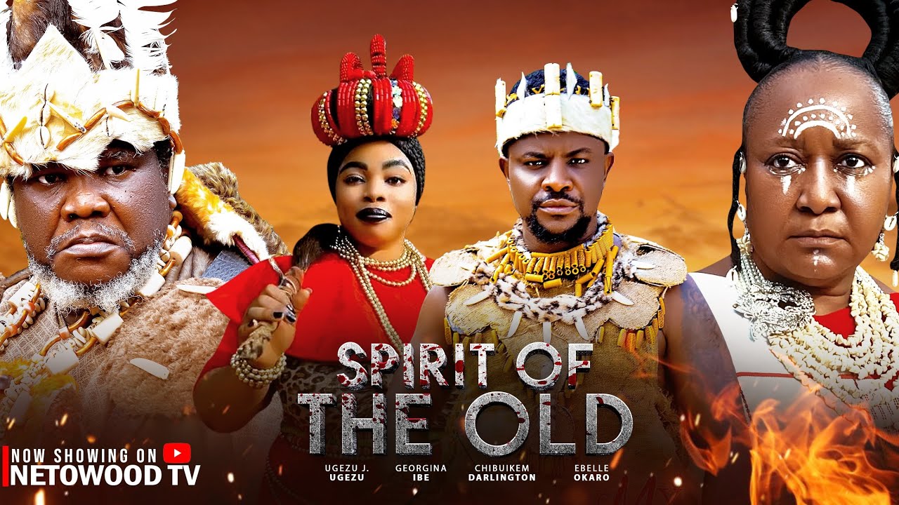 SPIRIT OF THE OLD - 2025 latest Nigerian full movie - YouTube