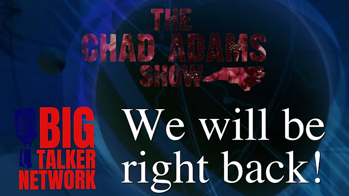 The Chad Adams Show 30AUG22