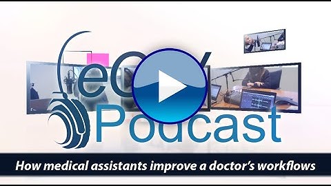 eCW Podcast: How TexomaCare Uses Medical Assistants to Improve Workflows