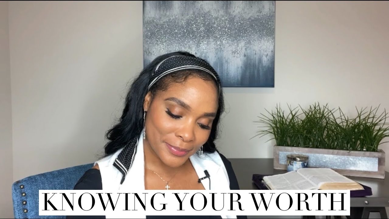 Knowing Your Worth