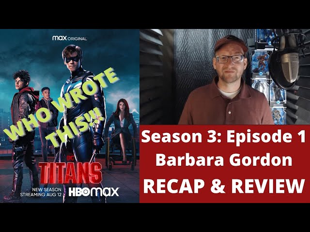 Titans Season 3 Premiere Review - Barbara Gordon, Red Hood