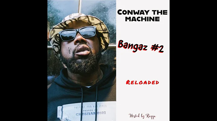 Bangaz #2 Reloaded : Conway the machine