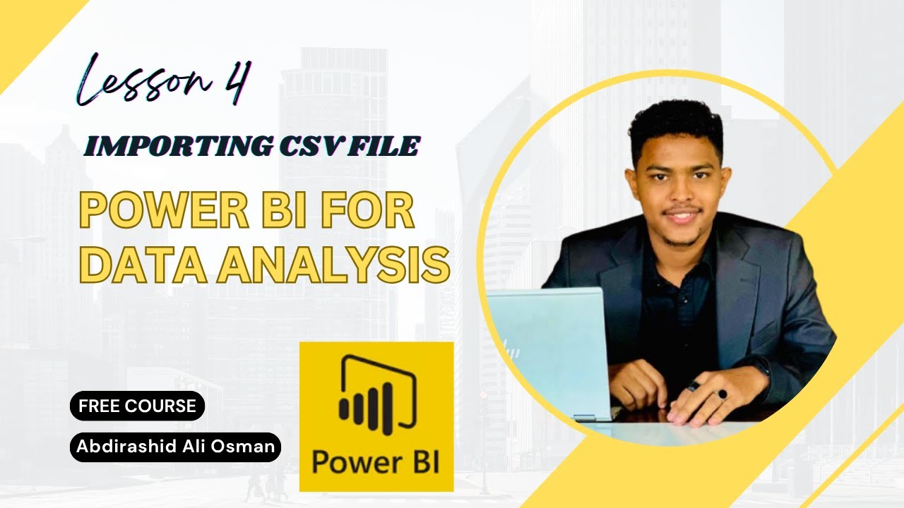 Power BI Desktop Lesson 4 Importing CSV File (Af-Somali) - YouTube