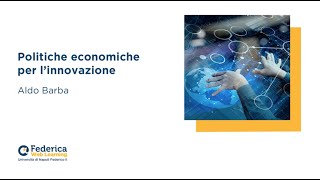 Politiche Economiche Per Linnovazione  Presentazione Del Corso