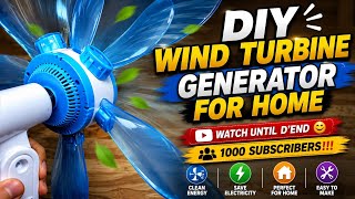 DIY WIND TURBINE GENERATOR FOR HOME