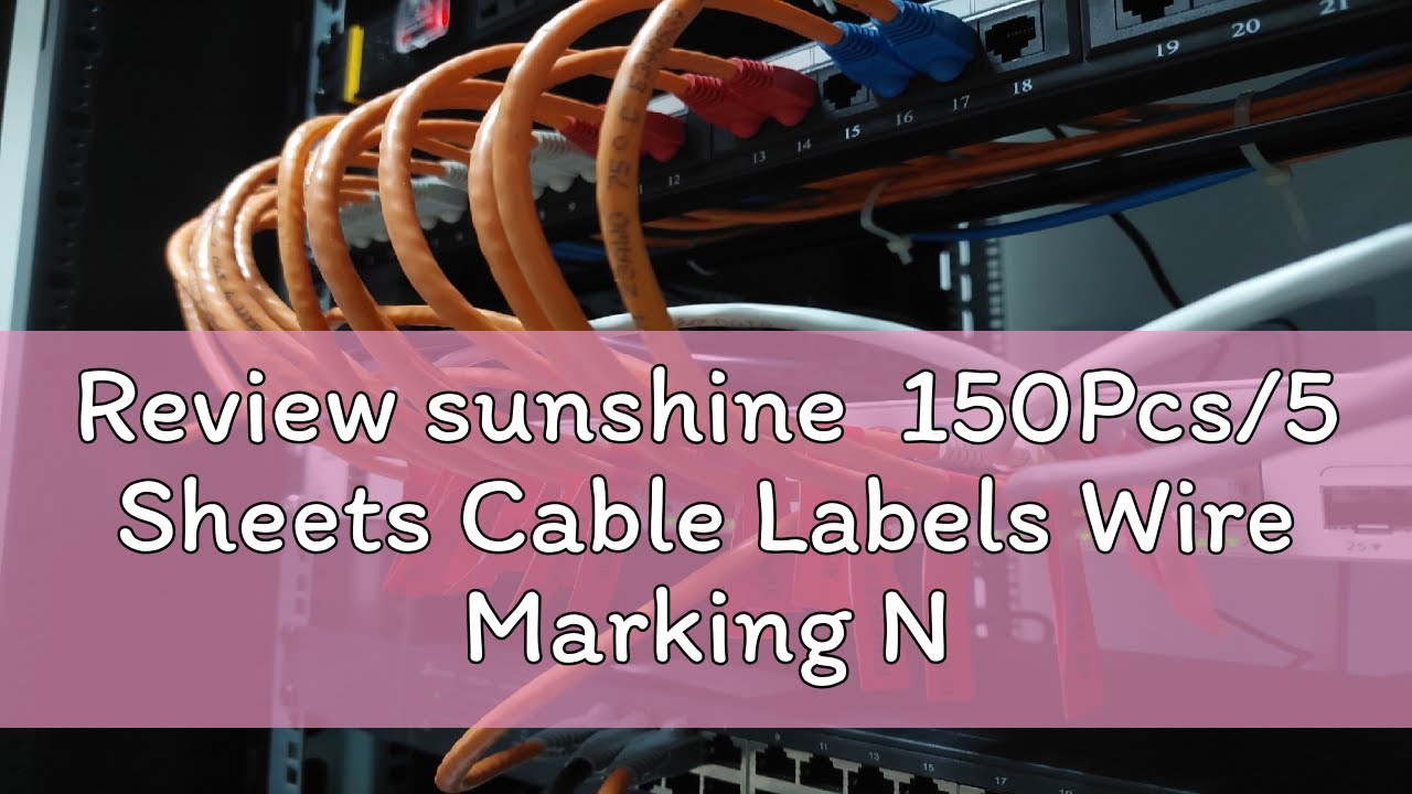 Review sunshine  150Pcs/5 Sheets Cable Labels Wire Marking Network Waterproof Laser Sticker Tags