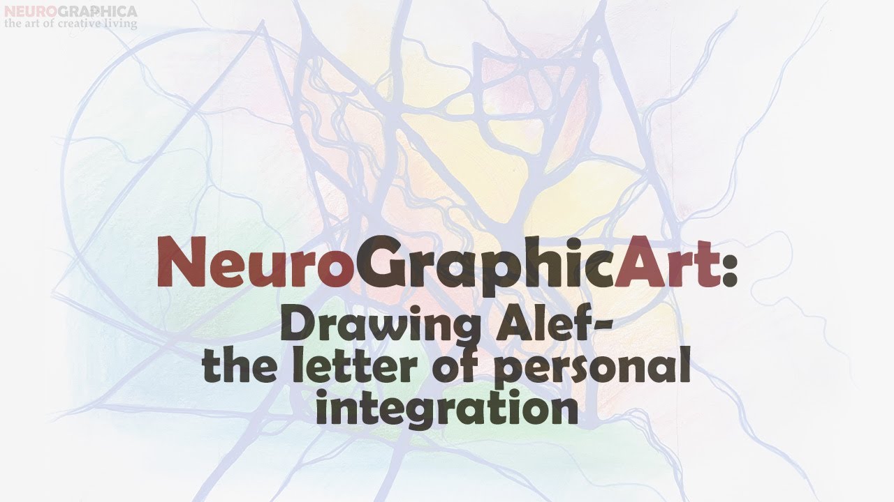#NeuroGraphicArt: Alef - the Letter of Integration - YouTube