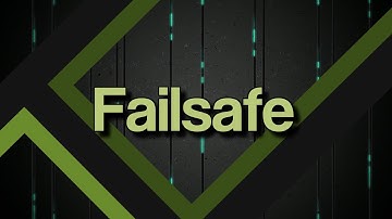 Failsafe Tutorial