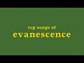 top 15 evanescence songs