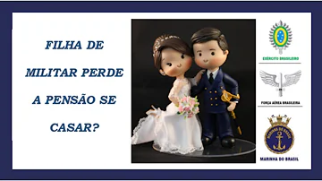 Como fica a pensão para a filha de militar?