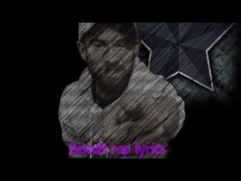 Biscuit rap lyrics! (Imbrandonfarris)
