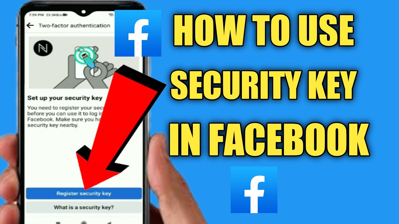 Facebook to support security keys in mobile apps - Techrecipe