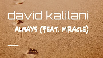 David Kalilani New Song Always