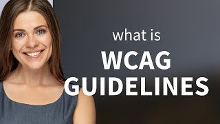 Understanding WCAG Guidelines: A Guide for English Language Learners