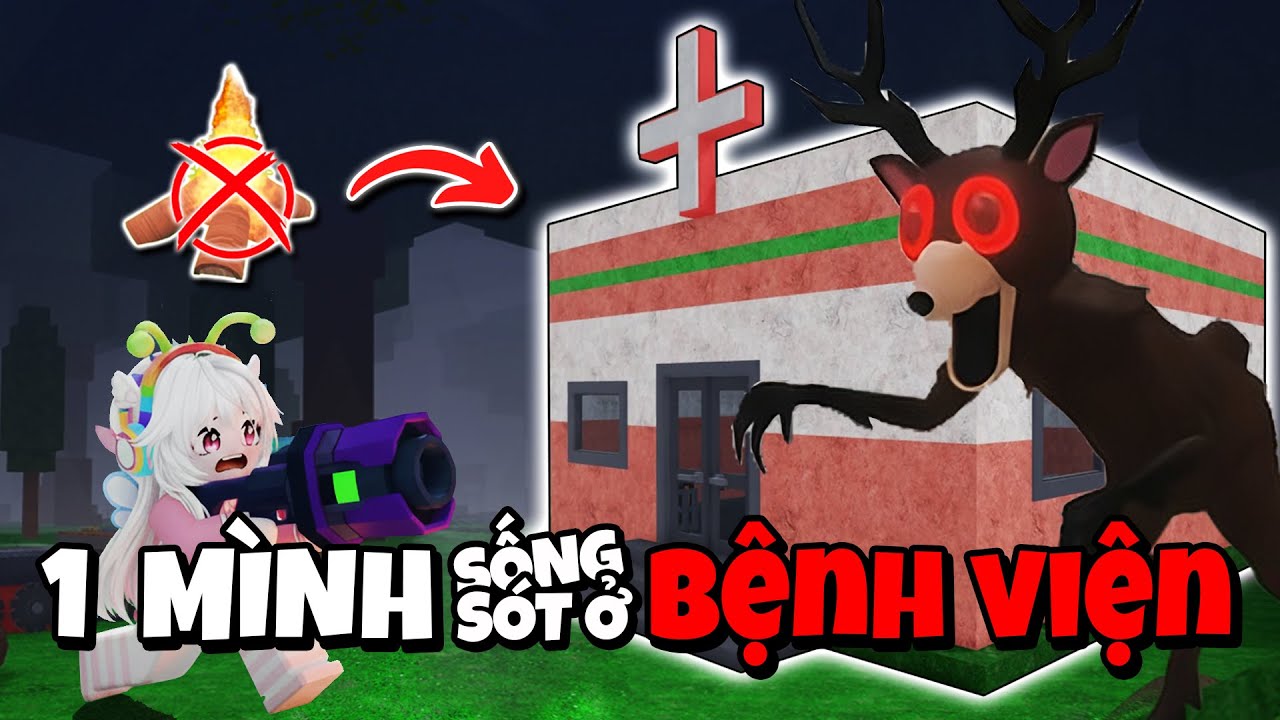 99 Đêm Sinh Tồn Một Mình TRONG BỆNH VIỆN MA 99 Nights In The Forest Roblox