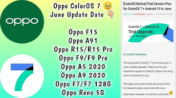 ColorOS 7 Update For Oppo F15, A91, R15, R15 Pro, F9, F9 Pro, A5 2020, A9 2020, F7 & Reno 5G ~ RJ 😢