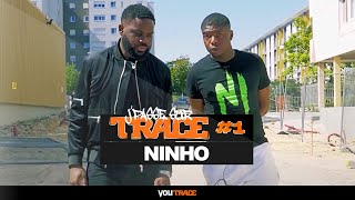 J'passe sur TRACE #1 : Documentaire Ninho ( YouTRACE )