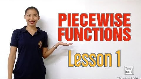 General Mathematics: Module 1: Piecewise Functions (a Supplemental Video in English & Bisaya)