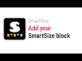 How to add your smartsize block
