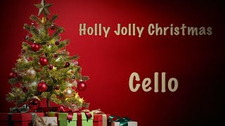Video thumbnail of "Johnny Marks - Holly Jolly Christmas | Cello"