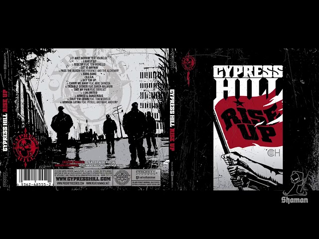 CYPRESSHILLRISEUP FULL ALBUM - YouTube