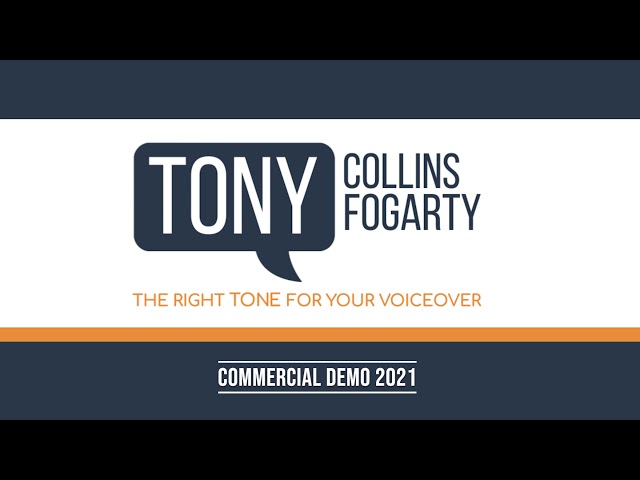 Commercial Demo (Long) - Tony Collins Fogarty - British Voiceover Artist