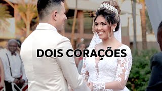 DOIS CORAÇÕES - Melim (ft. Amanda Santos) Música para Casamento