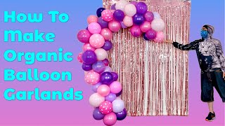 Balloon Garlands For Beginners! Balloon Decorations DIY | How To
