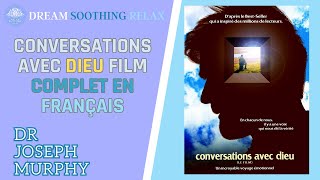 Conversations avec Dieu le Film complet en français 2023 @DreamSoothingRelax