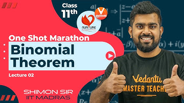 Binomial Theorem JEE - L2 [One Shot Marathon #2] | Nurture | Class 11 Maths | JEE 2023 | Vedantu