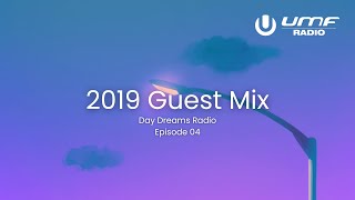 2019 UMF Radio Fills Guest Mix (Day Dreams Radio Episode 04)