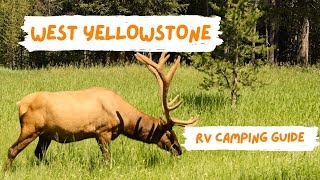 West Yellowstone A Comprehensive RV Campground Guide