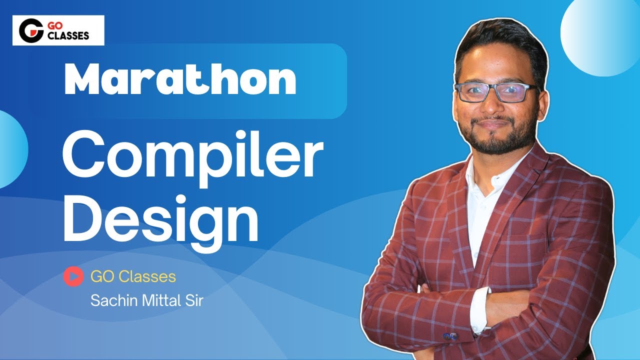 Compiler Design - Marathon | Most Asked Topics | MANY GATE PYQs