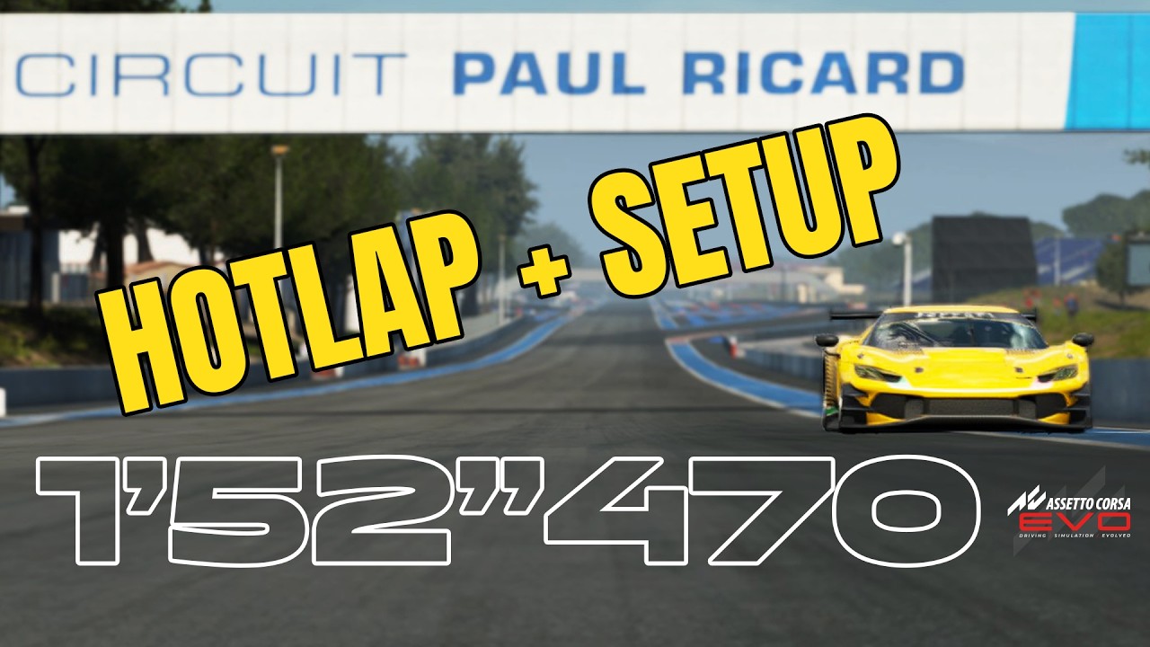 Ferrari 296 GT3 | Paul Ricard | Hotlap + Setup | Assetto Corsa Evo