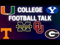 COLLEGE FOOTBALL TALK - OKLAHOMA MICHIGAN FLORIDA FSU BYU