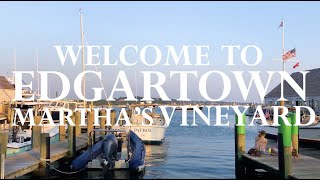 Visit Edgartown, A Charming Seaside Village on Martha's Vineyard