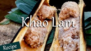 Khao Lam | Sticky Rice Cooked Inside Bamboo