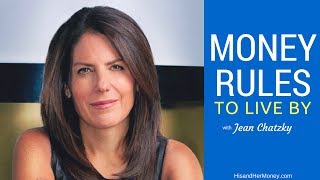 Money Rules To Live By with Jean Chatzky || AUDIO ONLY ||